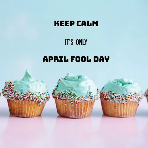 Quote by Lily • - KEEP CALM
IT'S ONLY
APRIL FOOL DAY
 - Made using Quotes Creator App, Post Maker App
