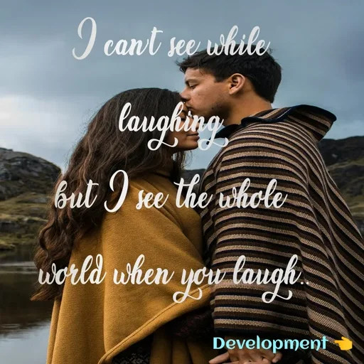 Quote by development 👈 - I can't see while
laughing
but I see the whole
 world when you laugh.. - Made using Quotes Creator App, Post Maker App