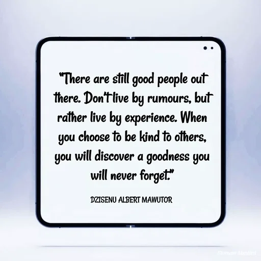 Quote by ALBERT MAWUTOR DZISENU -  - Made using Quotes Creator App, Post Maker App