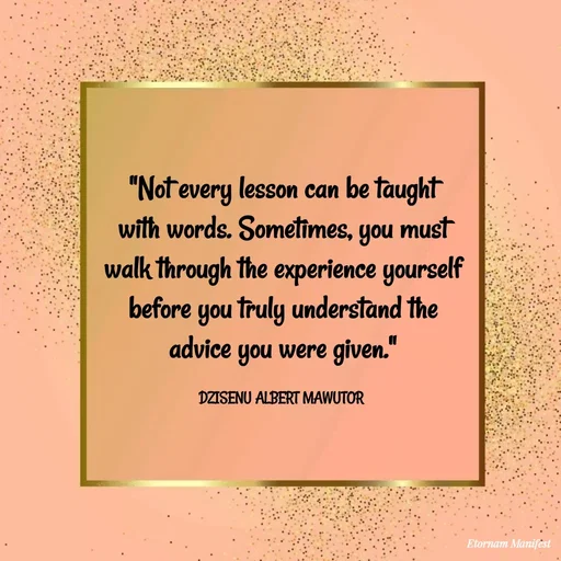 Quote by ALBERT MAWUTOR DZISENU -  - Made using Quotes Creator App, Post Maker App