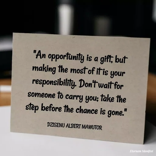 Quote by ALBERT MAWUTOR DZISENU -  - Made using Quotes Creator App, Post Maker App