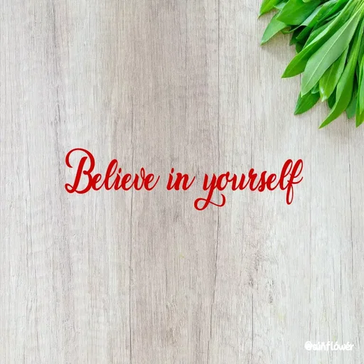 Quote by Shivani - Believe in yourself - Made using Quotes Creator App, Post Maker App