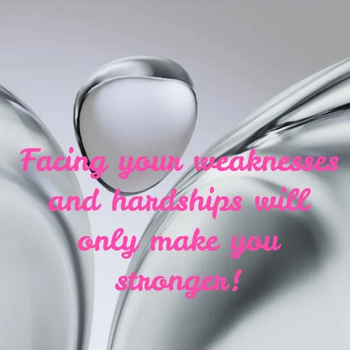 Quote by Renee Brathwaite - Facing your weaknesses and hardships will only make you stronger! - Made using Quotes Creator App, Post Maker App