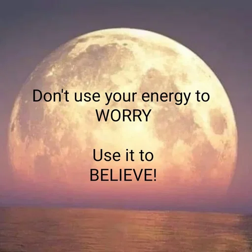 Quote by God is in Control - Don't use your energy to 
WORRY

 Use it to 
BELIEVE! - Made using Quotes Creator App, Post Maker App