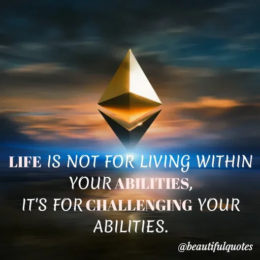 Quote by Jyoti Swain - LIFE IS NOT FOR LIVING WITHIN
YOUR ABILITIES,
IT'S FOR CHALLENGING YOUR
ABILITIES.
@beautifulquotes
 - Made using Quotes Creator App, Post Maker App