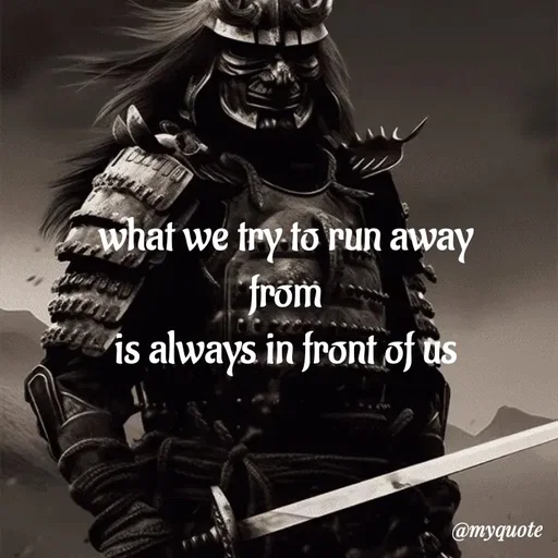 Quote by adriangemini - what we try to run away
from
is always in front of us - Made using Quotes Creator App, Post Maker App