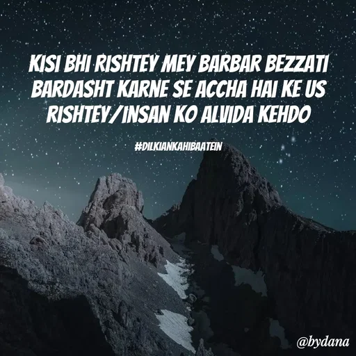 Quote by Dilkiankahibaatein - Kisi bhi Rishtey mey Barbar bezzati bardasht karne se accha hai ke us rishtey/insan ko Alvida kehdo

#dilkiankahibaatein - Made using Quotes Creator App, Post Maker App