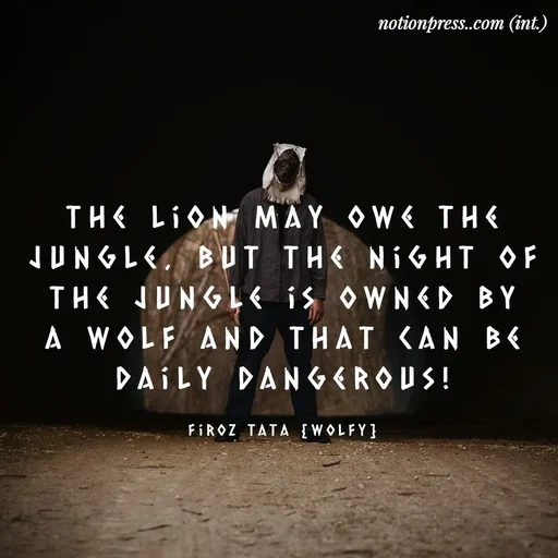 Quote by Firoz Tata (Wolfy) -  - Made using Quotes Creator App, Post Maker App