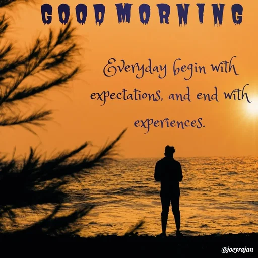 Quote by Joseph Rajan - G O O D  M O R N I N G  - Made using Quotes Creator App, Post Maker App