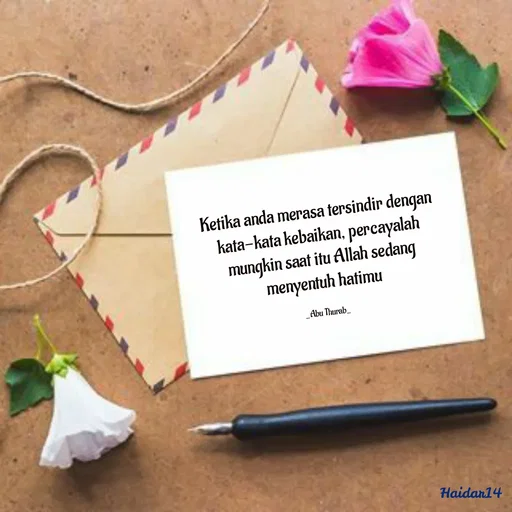 Quote by Ali Haidar - Ketika anda merasa tersindir dengan kata-kata kebaikan, percayalah mungkin saat itu Allah sedang menyentuh hatimu

_Abu Thurab_ - Made using Quotes Creator App, Post Maker App