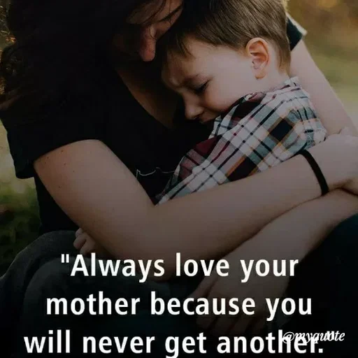 Quote by ashish awasthi - "Always love your
mother because you
will never get anotkere
 - Made using Quotes Creator App, Post Maker App