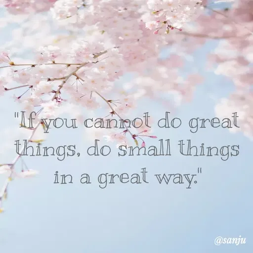 Quote by Art World - "If you cannot do great things, do small things in a great way." - Made using Quotes Creator App, Post Maker App