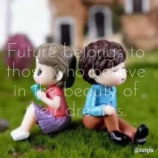 Quote by Art World - Future belongs to those who believe in the beauty of their dreams. - Made using Quotes Creator App, Post Maker App