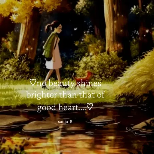 Quote by Art World - ♡︎no beauty shines brighter than that of good heart....♡︎

sanju_R - Made using Quotes Creator App, Post Maker App