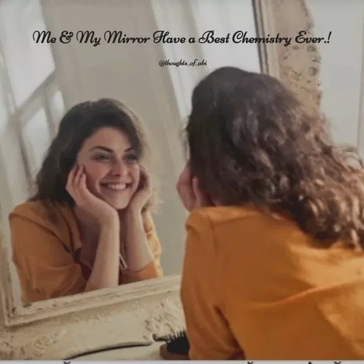 Quote by Abinaya Karthick - Me & My Mirror Have a Best Chemistry Ever.!

@thoughts_of_abi - Made using Quotes Creator App, Post Maker App