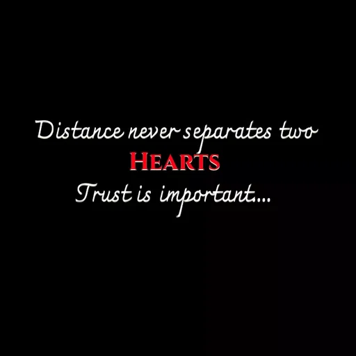 Quote by Sneha - Distance never separates two
Hearts
Trust is important.... - Made using Quotes Creator App, Post Maker App