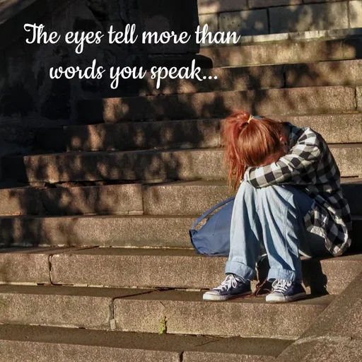 Quote by Sneha - The eyes tell more than 
words you speak...
 - Made using Quotes Creator App, Post Maker App