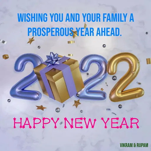 Quote by Vikram Singh - HAPPY NEW YEARWishing you and your family a prosperous year ahead.  - Made using Quotes Creator App, Post Maker App