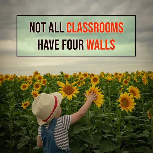 Quote by Vikram Singh - Not all classrooms have four walls - Made using Quotes Creator App, Post Maker App