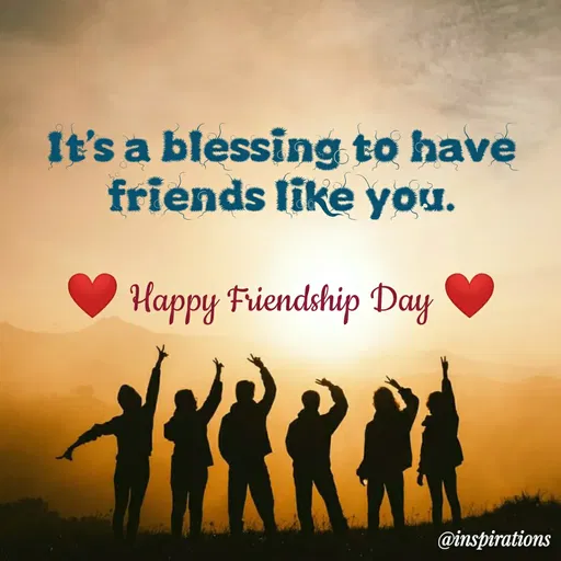 Quote by Vikram Singh - It's a blessing to have friends like you.

❤️ Happy Friendship Day ❤️ - Made using Quotes Creator App, Post Maker App