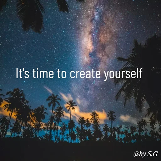 Quote by sanskrit - It's time to create yourself  - Made using Quotes Creator App, Post Maker App