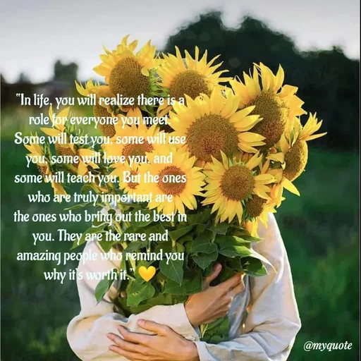 Quote by @aLwaYs cLasSY 🩵⚡ - “In life, you will realize there is a role for everyone you meet.
Some will test you, some will use you, some will love you, and 
some will teach you. But the ones who are truly important are
the ones who bring out the best in you. They are the rare and
amazing people who remind you why it’s worth it.” 💛 - Made using Quotes Creator App, Post Maker App