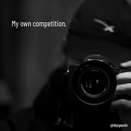 Quote by @aLwaYs cLasSY 🩵⚡ - My own competition. - Made using Quotes Creator App, Post Maker App