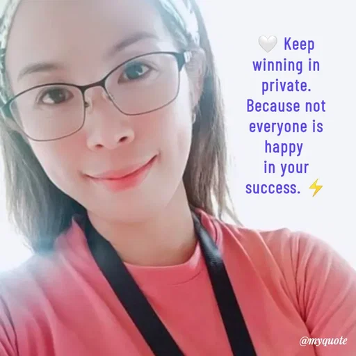 Quote by @aLwaYs cLasSY 🩵⚡ - 🤍 Keep winning in private.
Because not everyone is happy 
in your success. ⚡ - Made using Quotes Creator App, Post Maker App