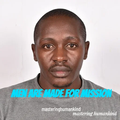 Quote by Meshack M Samuel - Men are made for mission

masteringhumankind - Made using Quotes Creator App, Post Maker App