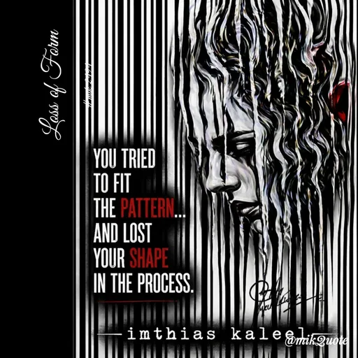 Quote by imthias kaleel - Loss of Form

#mik 2494 - Made using Quotes Creator App, Post Maker App