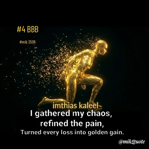 Quote by imthias kaleel - #4 BBB

#mik 2506 - Made using Quotes Creator App, Post Maker App