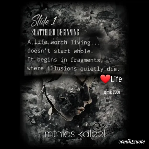 Quote by imthias kaleel - ❤Life 

#mik 2508 - Made using Quotes Creator App, Post Maker App