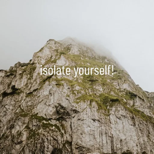 Quote by WOW🎆_world of_wonderful - isolate yourself! - Made using Quotes Creator App, Post Maker App
