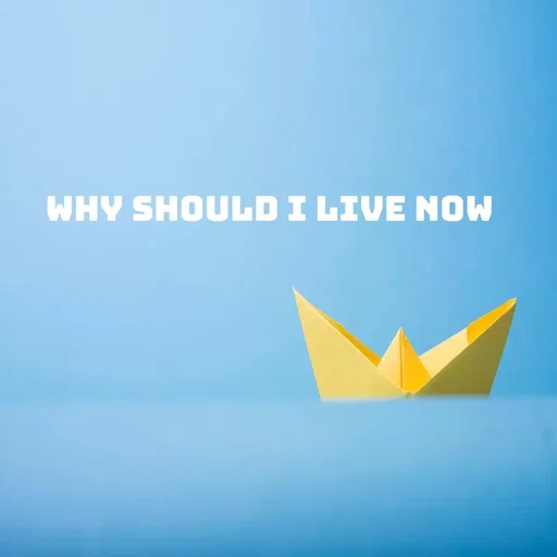 Quote by WOW🎆_world of_wonderful - why should I live now - Made using Quotes Creator App, Post Maker App