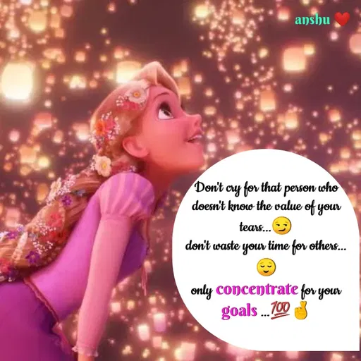 Quote by Anshu 💫 - Don't cry for that person who doesn't know the value of your tears...😏
don't waste your time for others...😌
only concentrate for your goals ...💯🤞 - Made using Quotes Creator App, Post Maker App