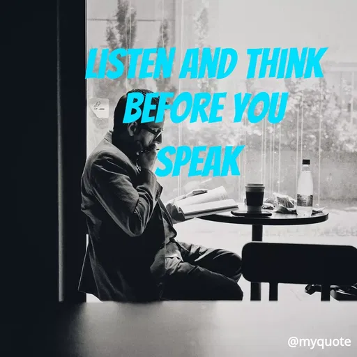 Quote by Maben Sisters - STEN AND THINK
BEFORE YOU
SPEAK
@myquote
 - Made using Quotes Creator App, Post Maker App