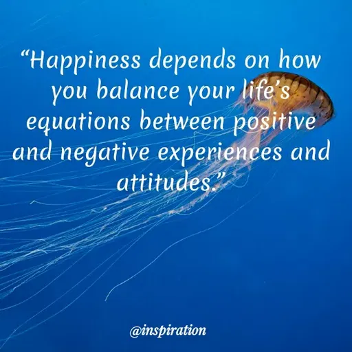 Quote by Nitin Reddy - "Happiness depends on how
you balance your life's
equations between positive
and negative experienees and
attitudes."
S.
@inspiration
 - Made using Quotes Creator App, Post Maker App
