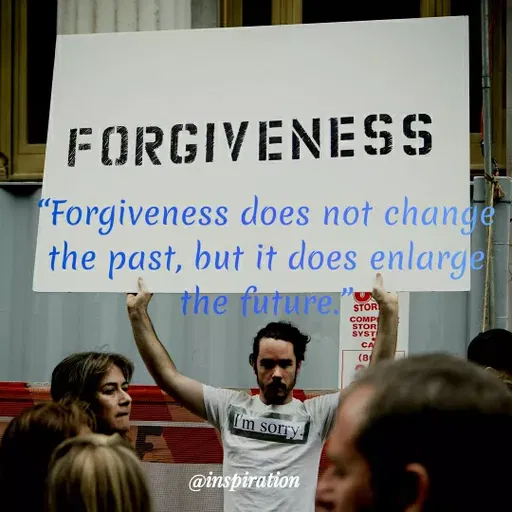 Quote by Nitin Reddy - FORGIVENESS
"Forgiveness does not chand
the past, but it does enlarge
the future
STOR
COMP
STOR
SYST
CA
(8
Im sorry
@inspiration
 - Made using Quotes Creator App, Post Maker App