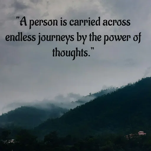 Quote by Tasneem Ara - “A person is carried across endless journeys by the power of thoughts.” - Made using Quotes Creator App, Post Maker App
