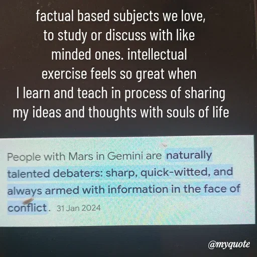 Quote by HEARTWAVES - factual based subjects we love,
to study or discuss with like 
minded ones. intellectual 
exercise feels so great when 
I learn and teach in process of sharing
my ideas and thoughts with souls of life - Made using Quotes Creator App, Post Maker App