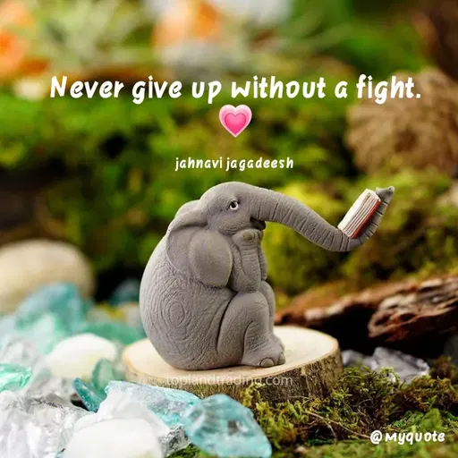 Quote by Konthala Jahnavi - Never give up without a fight.
jahnavi jagadeesh
dưading.com
@Myquote
 - Made using Quotes Creator App, Post Maker App
