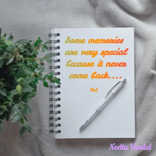 Quote by Neettu Harilal - Some memories
 are very special
 because it never
 come back....

Ne2 - Made using Quotes Creator App, Post Maker App