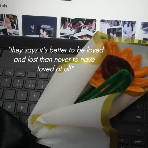 Quote by Vaivii Jaybhaye - "they says it's better to be loved
and lost than never to have 
loved at all" - Made using Quotes Creator App, Post Maker App