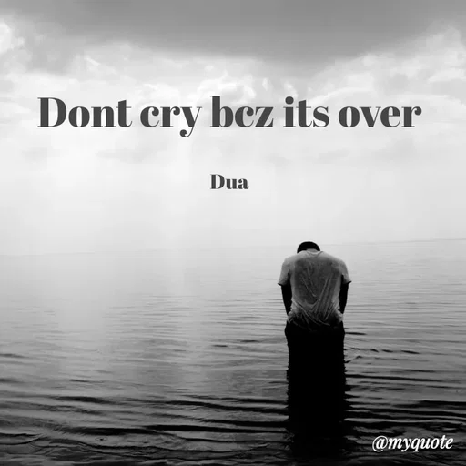 Quote by Dua Shahbaz - Dont cry bcz its over

Dua - Made using Quotes Creator App, Post Maker App