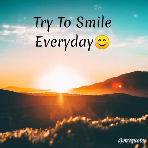 Quote by Aleena A A - Try To Smile
Everydaye
@myquote
 - Made using Quotes Creator App, Post Maker App