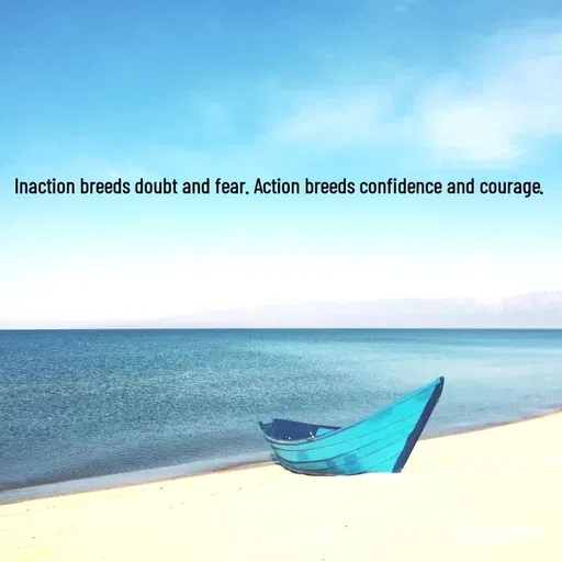 Quote by Rajneel Kumar - Inaction breeds doubt and fear. Action breeds confidence and courage. - Made using Quotes Creator App, Post Maker App
