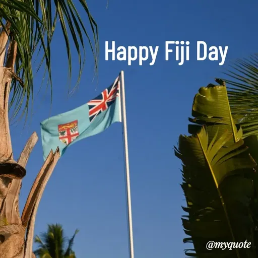 Quote by Rajneel Kumar - Happy Fiji Day - Made using Quotes Creator App, Post Maker App