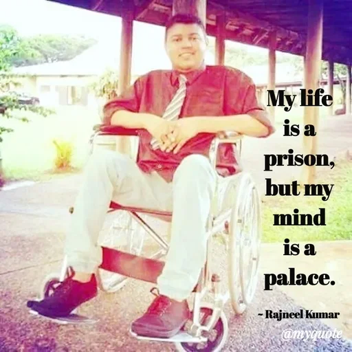Quote by Rajneel Kumar - My life is a prison, but my mind is a palace.

~ Rajneel Kumar  - Made using Quotes Creator App, Post Maker App