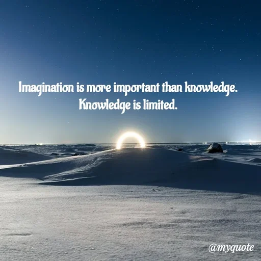 Quote by Rajneel Kumar - Imagination is more important than knowledge. Knowledge is limited. - Made using Quotes Creator App, Post Maker App