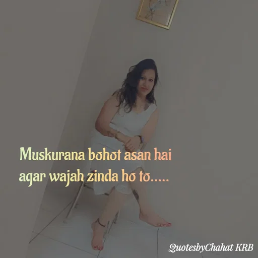 Quote by Khushbu Begani - Muskurana bohot asan hai
agar wajah zinda ho to.....  - Made using Quotes Creator App, Post Maker App